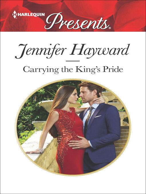 Title details for Carrying the King's Pride by Jennifer Hayward - Available